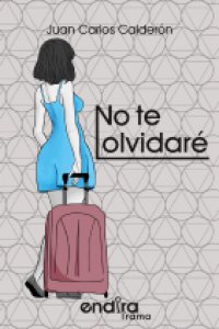 No te olvidaré