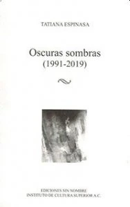 Oscuras sombras (1991-2019)