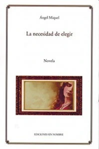 La necesidad de elegir
