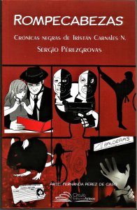 Rompecabezas : crónicas negras de Iristán Carnales N. 