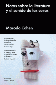 Notas sobre la literatura y el sonido de las cosas