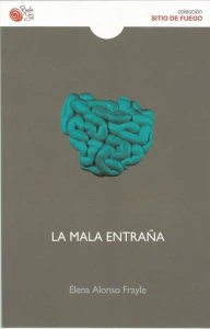 La mala entraña