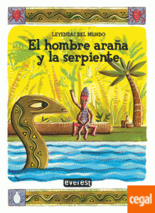 El hombre araña y la serpiente