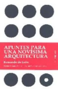 Apuntes para una novísima arquitectura