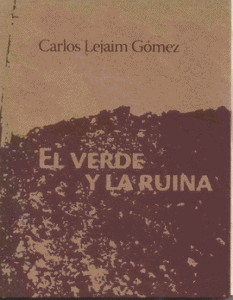 El verde y la ruina