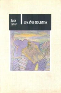 Los años siguientes