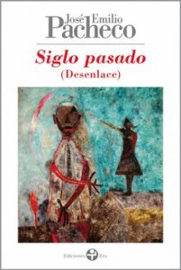 Siglo pasado : desenlace poemas 1999-2000 