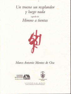 Un trueno, un resplandor y luego nada seguido de Himno a tientas