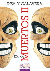 Día de muertos II : risa y calavera