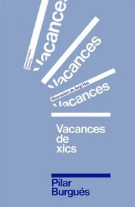 Vacances de xics