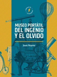 Museo portátil del ingenio y del olvido