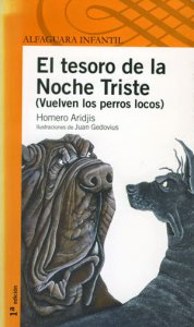 El tesoro de la noche triste: vuelven los perros locos