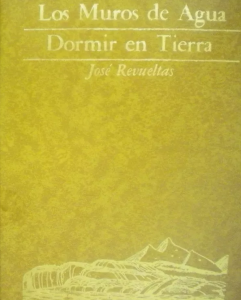 Los muros de agua. Dormir en tierra