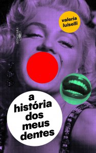 A históiria dos meus dentes