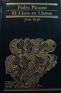 Pedro Páramo ;  El llano en llamas