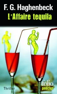 L'affaire tequila. Une enquête de Sunny Pascal.