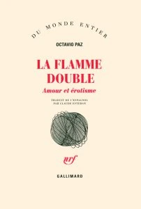 La flamme double. Amour et érotisme