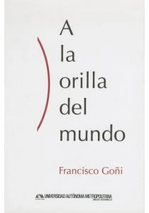 A la orilla del mundo