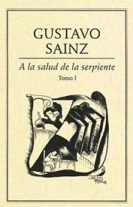 A la salud de la serpiente Tomo I