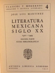 Literatura mexicana : siglo XX: 1910-1949