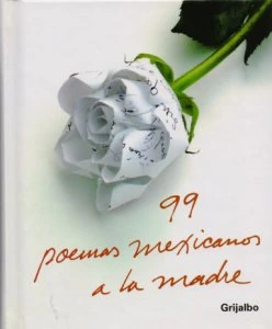 99 poemas mexicanos a la madre