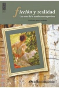 Ficción y realidad : los retos de la novela contemporánea