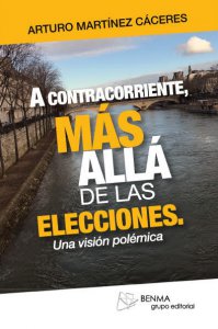 A contracorriente, más allá de las elecciones