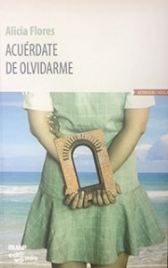 Acuérdate de olvidarme