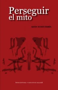 Perseguir el mito