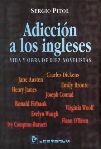 Adicción a los ingleses : vida y obra de diez novelistas