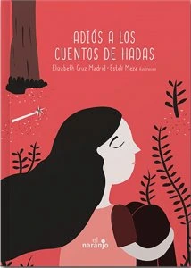 Adiós a los cuentos de hadas