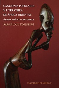 Canciones populares y literatura de África oriental. Vínculos artísticos e identitarios