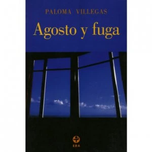 Agosto y fuga