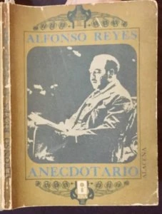 Anecdotario de Alfonso Reyes