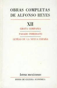 Grata compañia. Pasado inmediato. Letras de la Nueva España