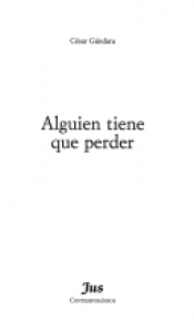 Alguien tiene que perder