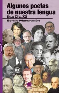  Algunos poetas de nuestra lengua : siglos XII al XXI