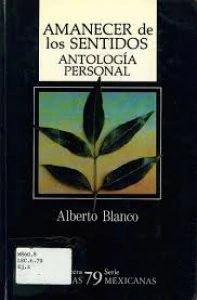 Amanecer de los sentidos : Antología personal
