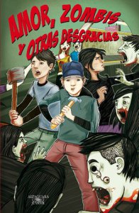 Amor, zombis y otras desgracias 