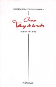 Amor tatuaje de la noche : poesía 1991-2010