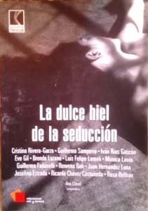 La dulce hiel de la seducción 