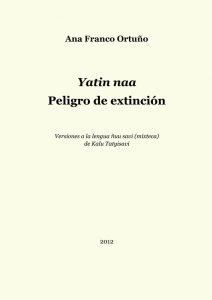 Yatin naa: Peligro de extinción