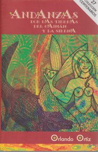 Andanzas por las tierras del caimán y la sirena