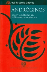 Andróginos : eros y ocultismo en la literatura romántica