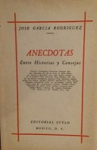 Entre historias y consejas : anécdotas de la vida en Saltillo