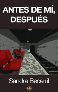 Antes de mí, despúes