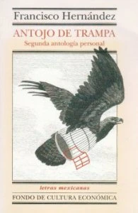 Antojo de trampa. Segunda antología personal