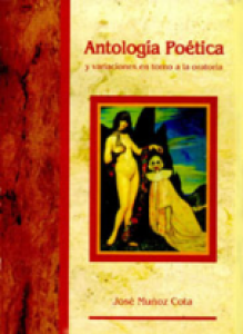 Antología poética y variaciones en torno a la oratoria