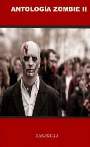 Antología zombie II