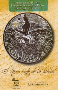 Antología del XII y XIII Encuentro Nacional de Poetas del Estado de México : el etéreo canto de la hierba